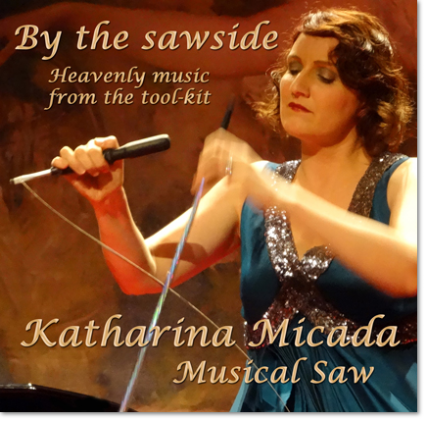 CD Cover "By the sawside - Heavenly music from the tool-kit"